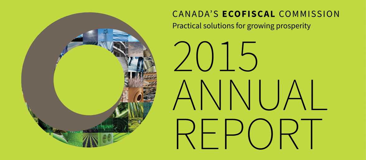Canada's Ecofiscal Commission Annual Report 2014-2015